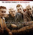 THE COPPER FAMILY OF ROTTINGDEAN - Come Write Me Down