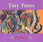TINY TONES - Precious