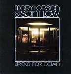 MARY LORSON & SAINT LOW - Tricks For Dawn