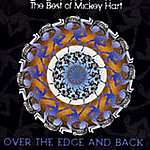 MICKEY HART - Over The Edge And Back -The Best Of