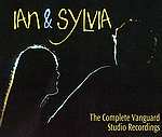 IAN & SYLVIA - The Complete Vanguard Studio Recordings