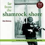 MICK MOLONEY: Far From The Shamrock Shore