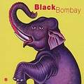 BLACK BOMBAY - Black Bombay
