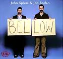 JOHN SPIERS & JON BODEN - Bellow