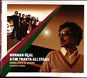 BURHAN ÖÇAL & THE TRAKYA ALLSTARS (feat. Smadj) - Kirklareli il siniri