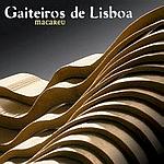 GAITEIROS DE LISBOA - Macaréu