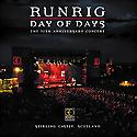 RUNRIG - Day Of Days - The 30th Anniversary Concert