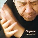 Miquel Gil - Organic
