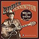 EDDIE PENNINGTON - Walks the strings - and even sings