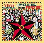 STEVE EARLE - The Revolution Starts Now