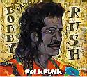 BOBBY RUSH - Folk Funk