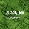 OSTAD ELAHI - Vol. 2: Les chemins de l'amour divin / The Paths of Divine Love
