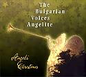 THE BULGARIAN VOICES ANGELITE - Angels' Christmas