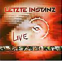 LETZTE INSTANZ - Live
