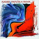 HARRY PAYUTA & FRIENDS - india redhot blue