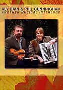 ALY BAIN & PHIL CUNNINGHAM - Another Musical Interlude