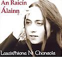 LASAIRFHIONA NI CHONAOLA - An Raicín Alainn