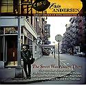 ERIC ANDERSEN - The Street Was Always There/Great American Song Series Vol. 1