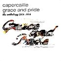 CAPERCAILLIE - Grace And Pride - The Anthology 2004-1984