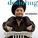 DODO HUG — Ma Collection - Best Of Dodo Hug 1985-2004