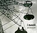 JACOPO MARTINI - I Nuvoli, Jazz Manouche