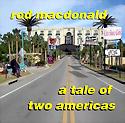 ROD MacDONALD - A Tale Of Two Americas