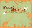 WENZEL -  singt Maschas Kinderlieder