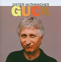 DIETER HUTHMACHER - Guck