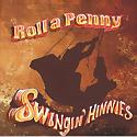 ROLL A PENNY - Swingin’ Hinnies 