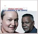 NILS LANDGREN JOE SAMPLE - Creole Love Calls
