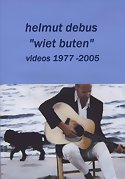HELMUT DEBUS - „wiet buten“ - Videos 1977-2005