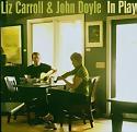 LIZ CARROLL & JOHN DOYLE - In Play