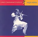 LINO CANNAVACCIUOLO - Aquadia
