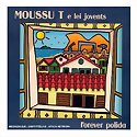 MOUSSU T E LEI JOVENTS - Forever Polida