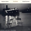 KAYHAN KALHOR/ERDAL ERZINCAN - The Wind