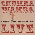 CHUMBAWAMBA - Get On With It - Live
