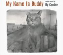 RY COODER - My Name Is Buddy