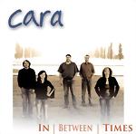 CARA - In Between Times