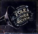 SHANES - Polka Over Serbia
