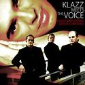 KLAZZ BROTHERS & EDSON CORDEIRO - Klazz Meets The Voice