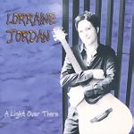 LORRAINE JORDAN - A Light Over There