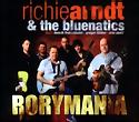 RICHIE ARNDT & THE BLUENATICS - Rorymania