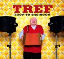 TREF - Loop To The Moon