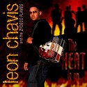 LEON CHAVIS & THE ZYDECO FLAMES - The Heat Is On