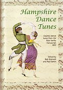 BOB SHATWELL, PAUL SARTIN [HRSG.] - Hampshire Dance Tunes