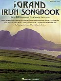 THE GRAND IRISH SONGBOOK - Piano, Vocal, Guitar