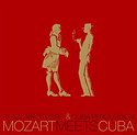 KLAZZ BROTHERS & CUBA PERCUSSION - Mozart Meets Cuba