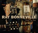 RAY BONNEVILLE - Goin’ By Feel