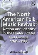 GILLIAN MITCHELL - The North American Folk Music Revival
