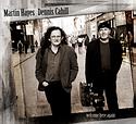MARTIN HAYES AND DENNIS CAHILL – Welcome Here Again